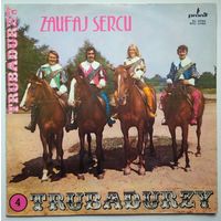 LP Trubadurzy - ZAUFAJ SERCU (1971)