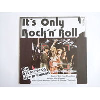 It's only Rock 'n' roll / Die gitarreros Live in Concert