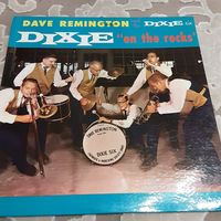 DAVE REMINGTON AND THE DIXIE SIX - 1960 - DIXIE ON THE ROCKS (USA) LP