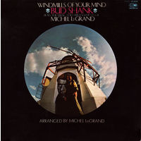 Bud Shank Plays The Music And Arrangements Of Michel LeGrand – Windmills Of Your Mind, LP 1969