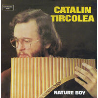 Catalin Tircolea, Nature Boy, LP 1985