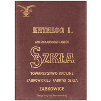 КАТАЛОГ СТЕКЛА ZABKOWICE 1920 ГОД, Польша