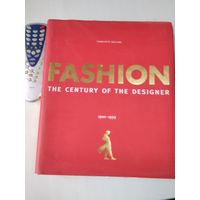 Fashion. The century of the designer. 1900-1999. Мода. Век дизайна. /ЮШ