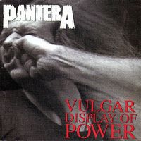 Pantera "Vulgar Display Of Power" (Audio CD - 1992)