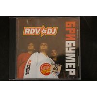 RDV DJ – Брибумер (2004, CD)