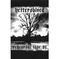 Kettersbloed "Rehearsal Tape 07" кассета