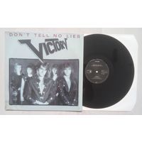VICTORY - Don't Tell No Lies/ Never Satisfied/ On The Loose (12" МАКСИ-СИНГЛ 1989 GERMANY)