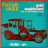 Polish Jazz Vol.41, Gold Washboard, Live At The Stodola Club, LP 1974