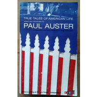 True Tales Of American Life (edited and introduced by Paul Auster)