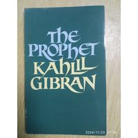 The prophet. Kahlil gibran. (Пророк Кахлил Джибран)