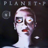Planet P Project – Planet P Project, LP 1983