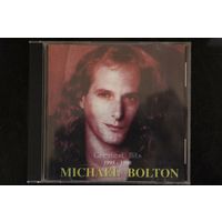 Michael Bolton – Greatest Hits 1995-1998 (1998, CD)
