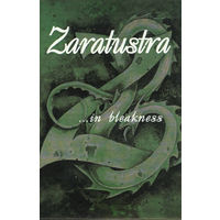 Zaratustra "...In Bleakness" кассета