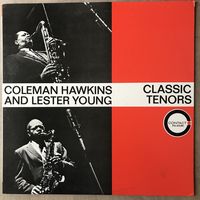 Coleman Hawkins And Lester Young - Classic Tenors (Japan 1978)